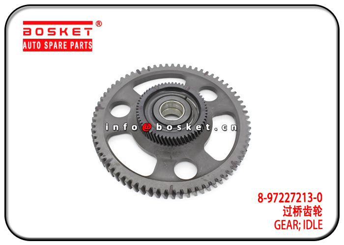 8-97227213-0 8972272130 Idle Gear Suitable for ISUZU 4HF1 NKR NPR