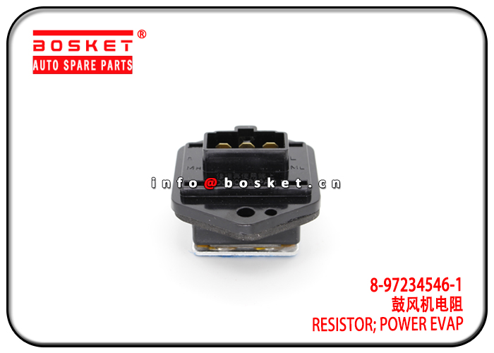 8-97234546-1 8972345461 Power Evap Resistor Suitable for ISUZU NPR94 