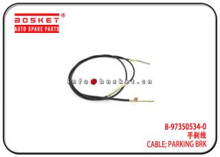 8-97350534-0 8973505340 Parking Brake Cable Suitable for ISUZU 4HG1 4HF1 NPR 